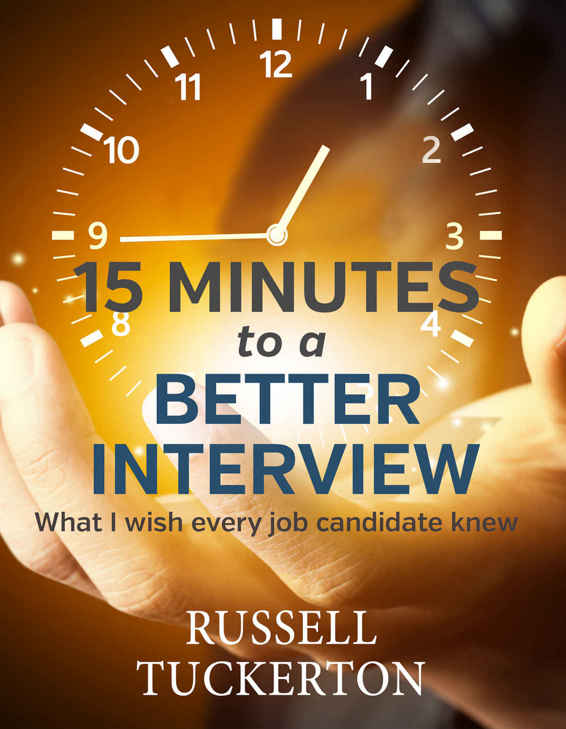 15-Minutes-to-a-Better-Interview.jpeg 15 Minutes to a Better Interview - Image 1
