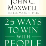25 Ways to Win with People