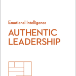 Authentic Leadership, HBR Emotional Intelligence Series