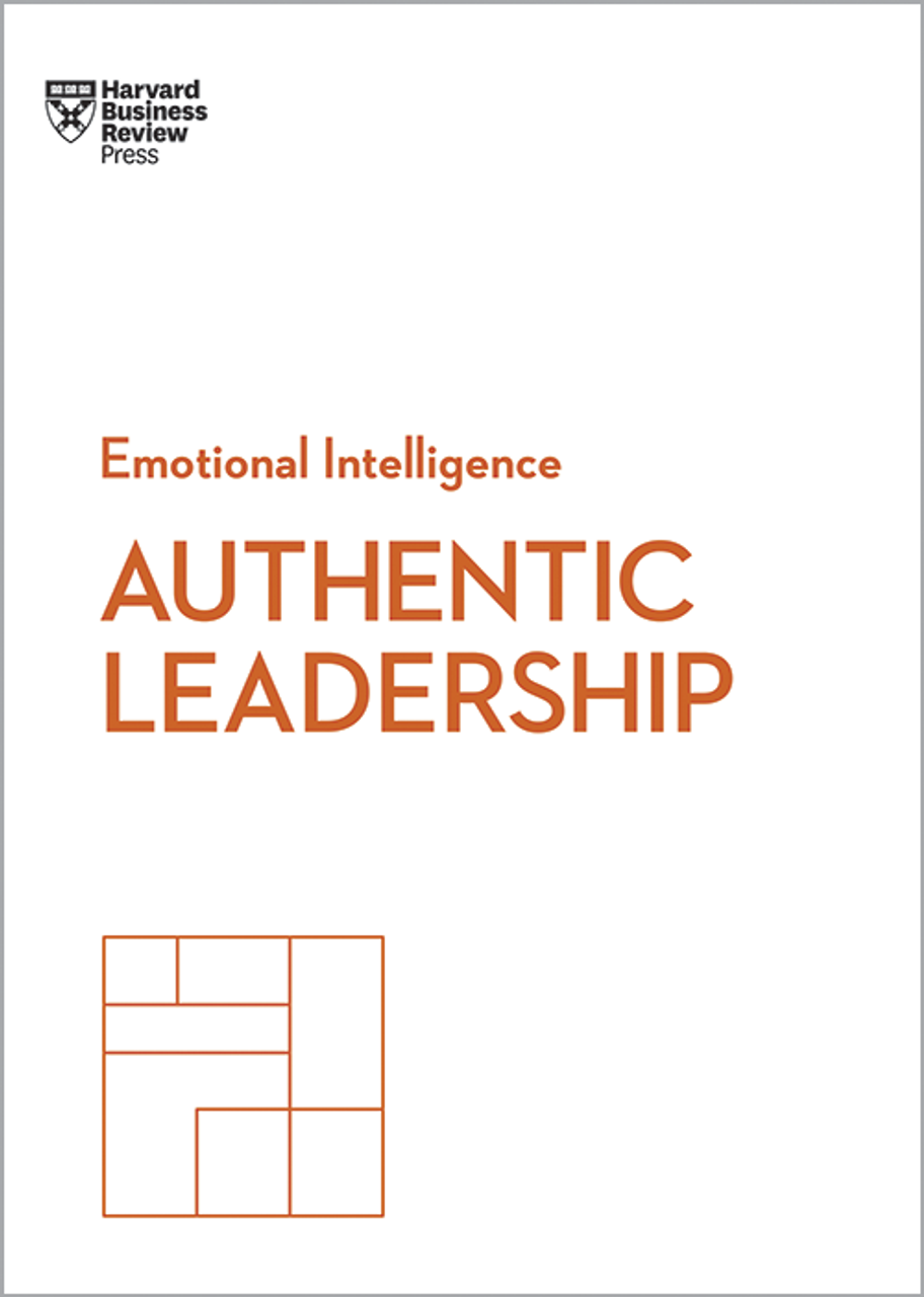 Authentic-Leadership-HBR-Emotional-Intelligence-Series-1.png Authentic Leadership, HBR Emotional Intelligence Series - Image 1