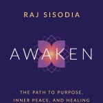 Awaken, The Path to Purpose, Inner Peace, and Healing