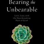 Bearing the Unbearable
