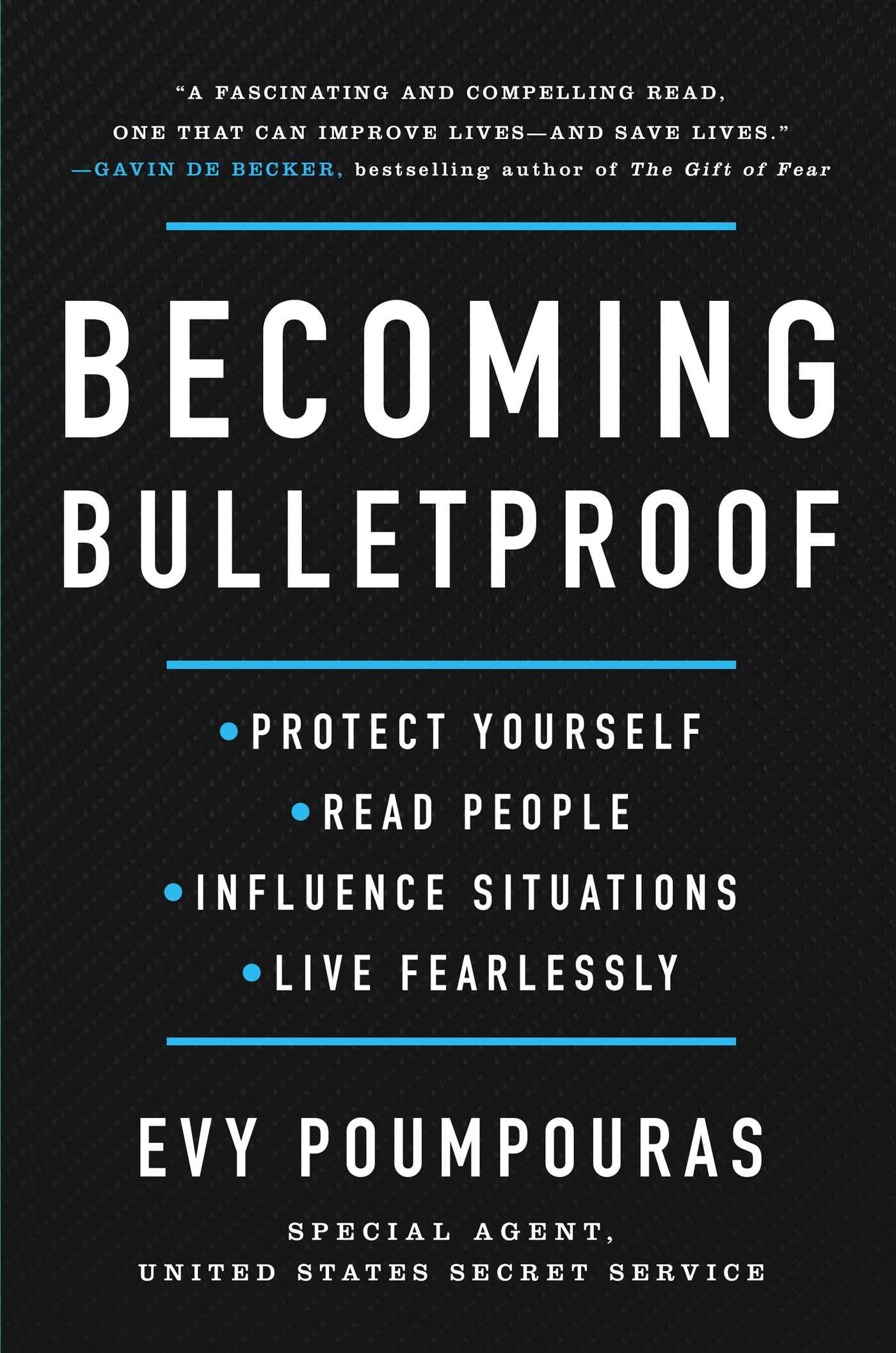 Becoming-Bulletproof-Protect-Yourself-Read-People-Influence-Situations-and-Live-Fearlessly.jpg Becoming Bulletproof - Image 1