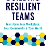 Building Resilient Teams