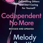 Codependent No More