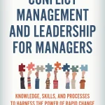 Conflict Management and Leadership for Managers