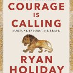 Courage Is Calling