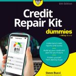 Credit Repair Kit For Dummies