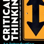 Critical Thinking, An Introduction to Reasoning Well
