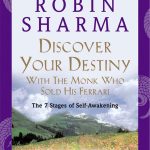 Discover Your Destiny With The Monk Who Sold His Ferrari