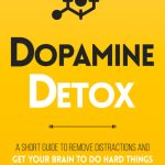 Dopamine Detox