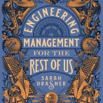 Engineering Management for the Rest of Us