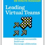 HBR 20-Minute Manager, Leading Virtual Teams