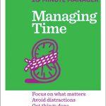 HBR 20-Minute Manager, Managing Time