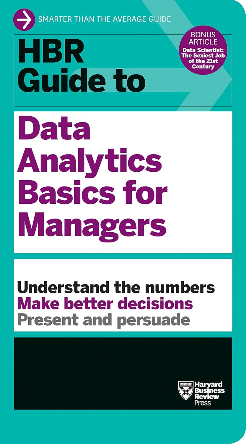 HBR-Guide-to-Data-Analytics-Basics-for-Managers.jpg HBR Guide to Data Analytics Basics for Managers - Image 1