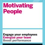 HBR Guide to Motivating People