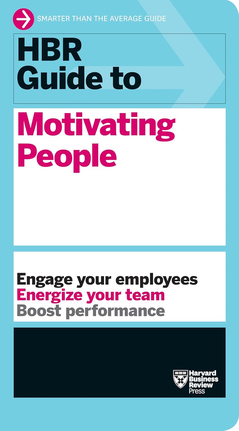 HBR-Guide-to-Motivating-People.jpg HBR Guide to Motivating People - Image 1