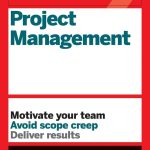 HBR Guide to Project Management