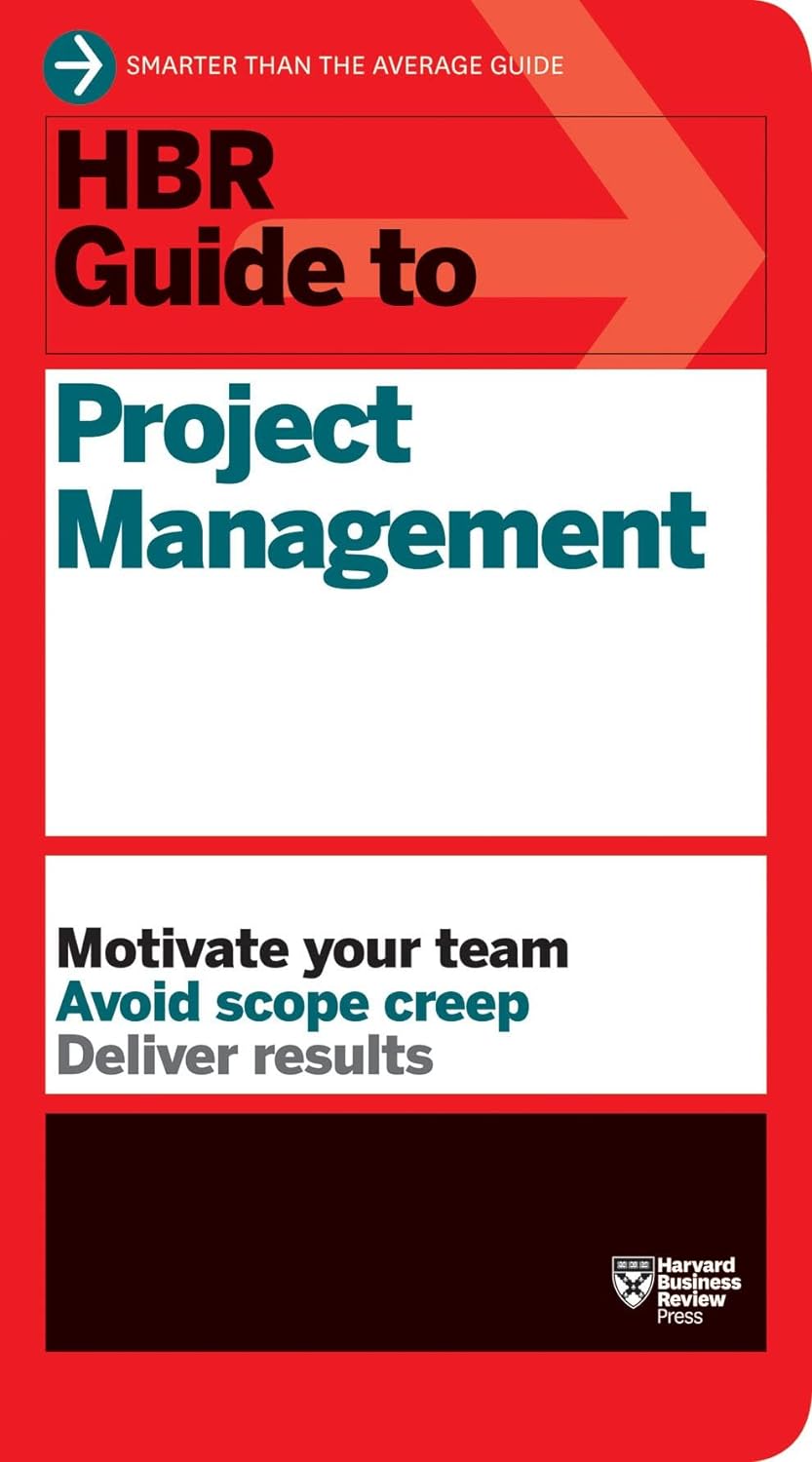 HBR-Guide-to-Project-Management.jpg HBR Guide to Project Management - Image 1
