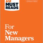 HBR's 10 Must Reads for New Managers