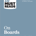 HBR's 10 Must Reads on Boards