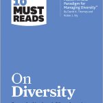 HBR's 10 Must Reads on Diversity