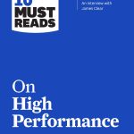 HBR's 10 Must Reads on High Performance