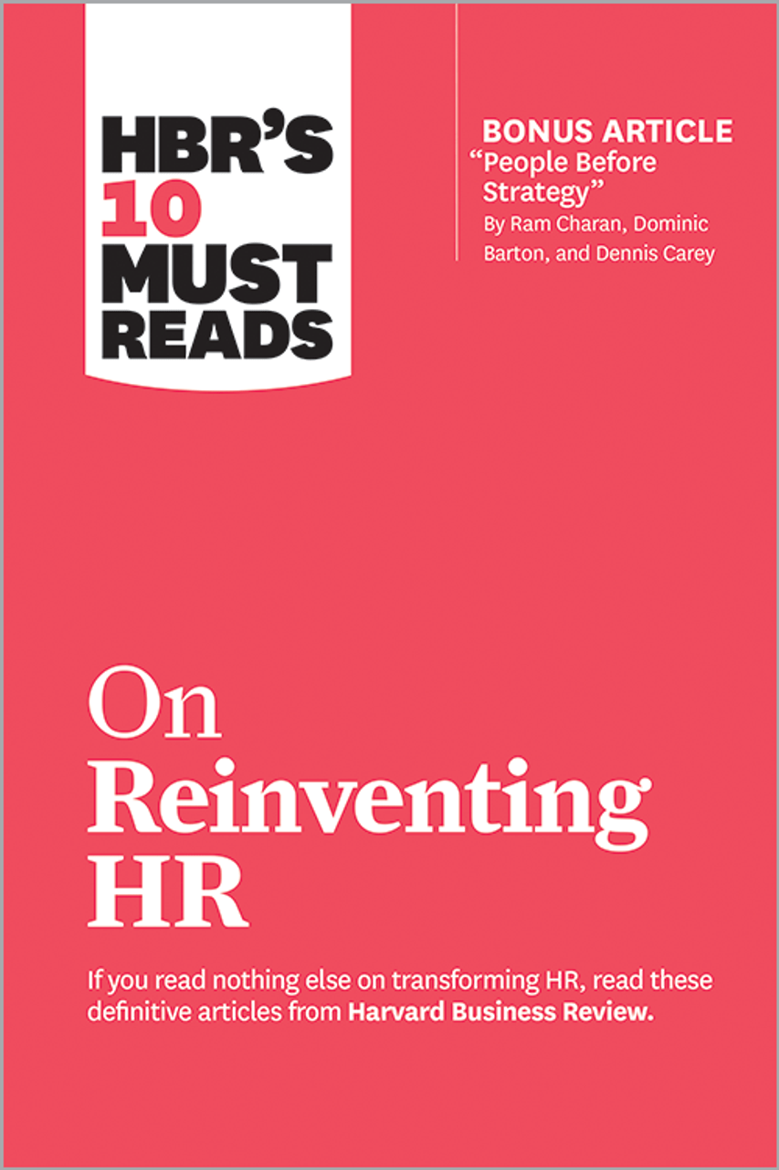 HBRs-10-Must-Reads-on-Reinventing-HR-1.webp HBR's 10 Must Reads on Reinventing HR - Image 1
