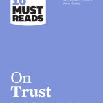 HBR's 10 Must Reads on Trust