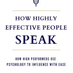 How Highly Effective People Speak