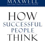 How Successful People Think