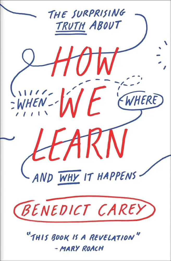 How-We-Learn-The-Surprising-Truth-About-When-Where-and-Why-It-Happens-1.webp How We Learn, The Surprising Truth About When, Where, and Why It Happens - Image 1