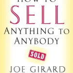 How to Sell Anything to Anybody