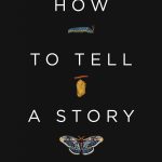 How to Tell a Story