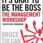 It's Okay to Be the Boss, Participant Workbook