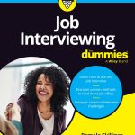 Job Interviewing for Dummies