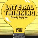 Lateral Thinking, Creativity Step by Step