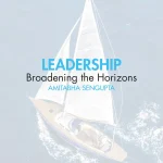 Leadership, Broadening the Horizons