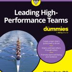 Leading High-Performance Teams For Dummies