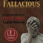 Logically Fallacious