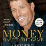 MONEY, Master the Game, 7 Simple Steps to Financial Freedom