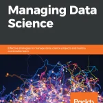 Managing Data Science