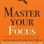 Master Your Focus