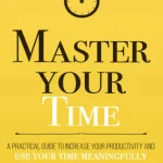 Master Your Time