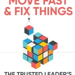 Move Fast and Fix Things