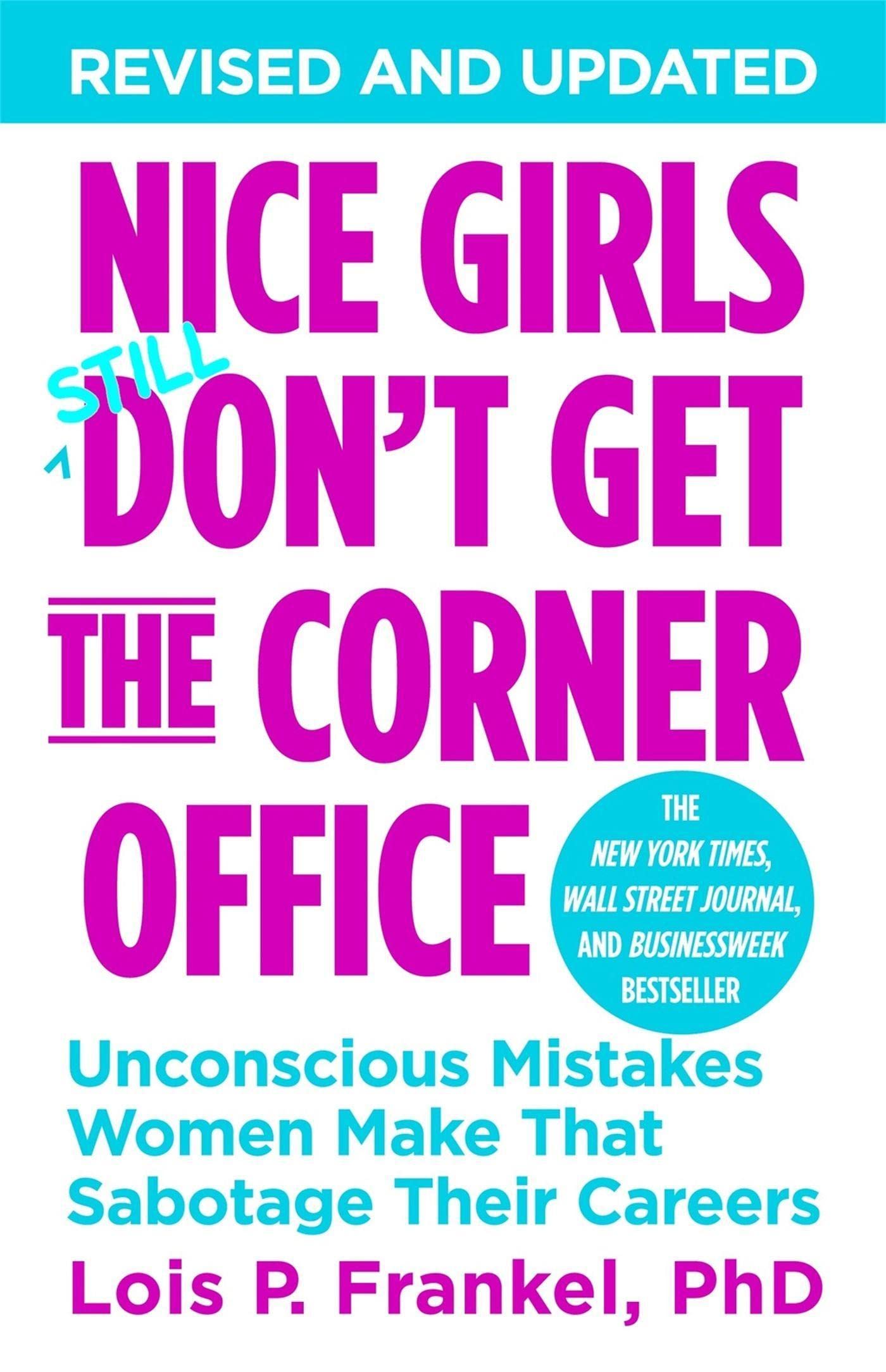 Nice-Girls-Still-Dont-Get-the-Corner-Office.jpg Nice Girls Still Don't Get the Corner Office - Image 1