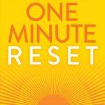 One Minute Reset
