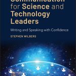 Persuasive Communication for Science and Technology Leaders