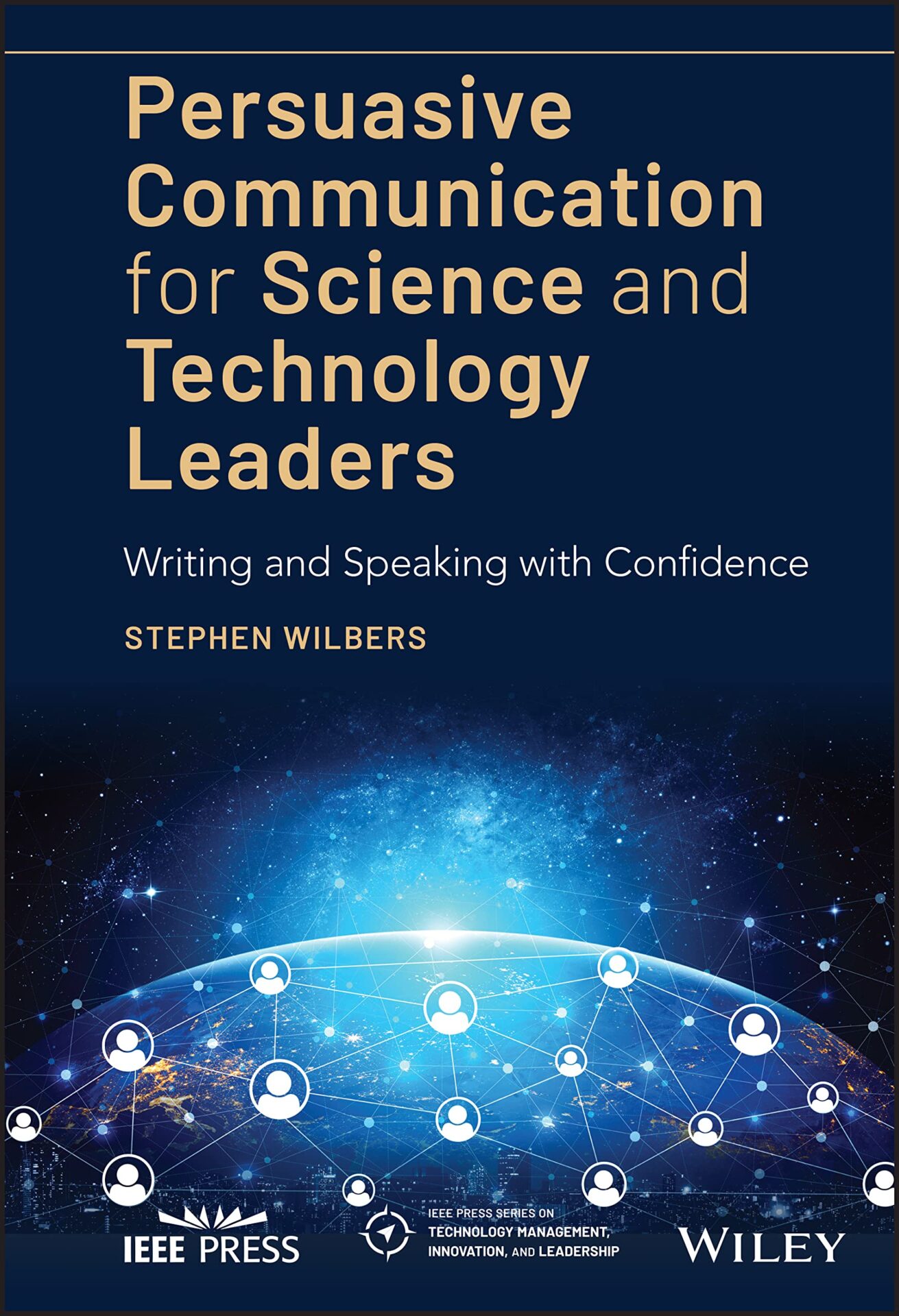 Persuasive-Communication-for-Science-and-Technology-Leaders.jpg Persuasive Communication for Science and Technology Leaders - Image 1