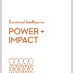 Power and Impact, HBR Emotional Intelligence Series